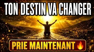 Miniature : CETTE PRIÈRE VA CHANGER TON DESTIN EN QUELQUES MINUTES  Puissance de Dieu