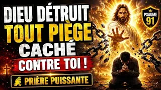 Miniature : Dieu Détruit Tout Piège Caché Contre Toi (Prière Puissante) 