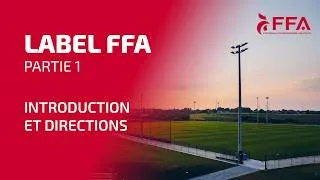 Miniature : LABEL FFA - partie 1 - Introduction et directions