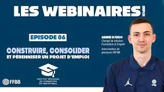 Miniature : Webinaire N°6 : Construire, consolider et pérenniser un projet d'emploi