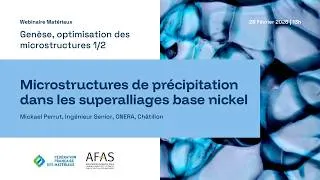 Miniature : Genèse, optimisation des microstructures, part. 1 - Webinaire Matériaux | fev. 2026
