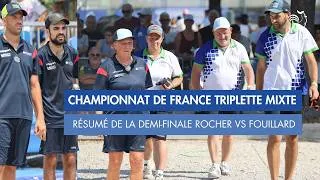 Miniature : RESUME DE LA DEMI-FINALE ROCHER VS FOUILLARD