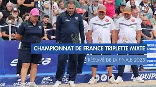 Miniature : RÉSUMÉ DE LA FINALE 2025 - CHAMPIONNAT DE FRANCE TRIPLETTE MIXTE