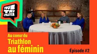 Miniature : Tous Triathlètes #2 - Au cœur du Triathlon au féminin