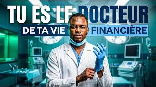 Miniature : TU ES LE DOCTEUR DE TA VIE FINANCIÈRE.