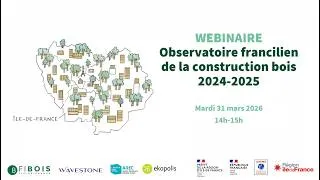 Miniature : Webinaire de restitution de l'Observatoire francilien de la construction bois 2024-2025