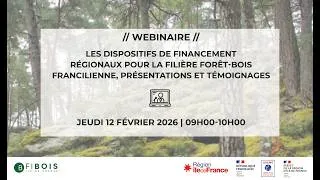 Miniature : Webinaire 2026 - Les dispositifs de financement régionaux pour la filière forêt-bois francilienne