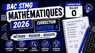 Miniature : BAC STMG: Epreuve de Mathématique - Correction du Sujet 0 (Question 6)