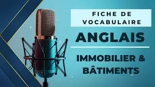 Miniature : 🏡 Vocabulaire Anglais : Immobilier, Ville et Bâtiments (TOEIC, TOEFL, Université)