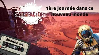 Miniature : (LP narratif) - Satisfactory - Ep 1 - 1ère journée dans ce nouveau monde