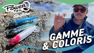 Miniature : Fiiish - POWERTAIL SHALLOW - Gamme & Coloris