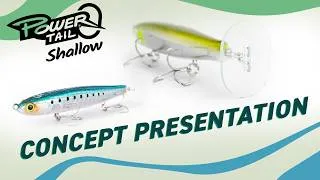 Miniature : Fiiish - POWERTAIL SHALLOW - Concepts & présentation