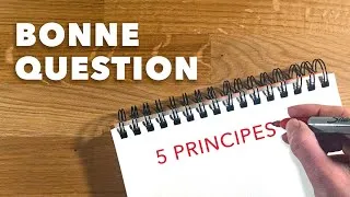 Miniature : Oser se poser les bonnes questions (5 principes)