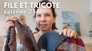 Miniature : Épisode 25 / Nouveaux projets tricot sur mes aiguilles / Podcast File et tricote