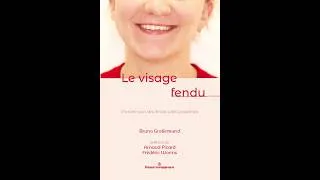Miniature : « Le visage fendu : prendre soin des fentes labio-palatines »