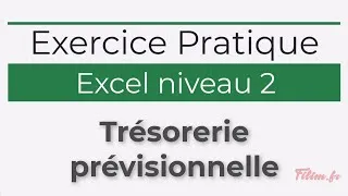 Miniature : Excel - 2 Opérationnel - Trésorerie prévisionnelle