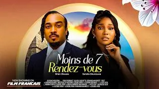 Miniature : Moins De 7 Rendez-vous - Sandra Okunzuwa - film complet en français 2026