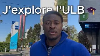 Miniature : J'explore l'ULB | je te montre la salle où j'ai raté ma première matière