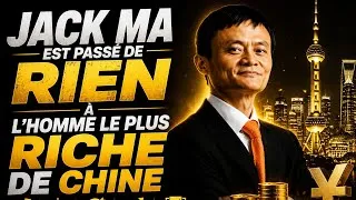 Miniature : ✅  Les 12 Stratégies de Jack Ma pour s’enrichir.