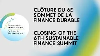 Miniature : CLÔTURE DU 6E SOMMET DE LA FINANCE DURABLE