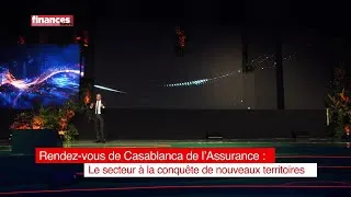 Miniature : Rendez-vous de Casablanca de l’Assurance : Le secteur à la conquête de nouveaux territoires