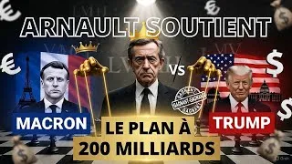 Miniature : Arnault Trahit Macron pour Trump : Le Plan Secret à 200 Milliards !