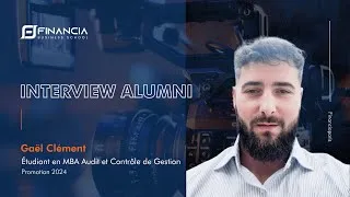 Miniature : Interview Gael Clément _ étudiant MBA Audit & Contrôle de Gestion _ Promotion 2024