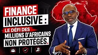 Miniature : Finance inclusive : le défi des millions d'Africains non protégés
