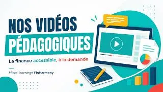 Miniature : Formation finance : des vidéos pédagogiques pour comprendre les concepts financiers | FinHarmony