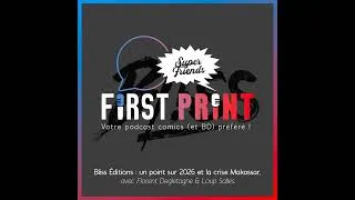 Miniature : Bliss Éditions : un point sur 2026 et la grosse crise Makassar, avec Florent Degletagne et Loup S...