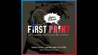 Miniature : Urban Comics : premier bilan à mi-2026, avec François Hercouët [SuperFriends]