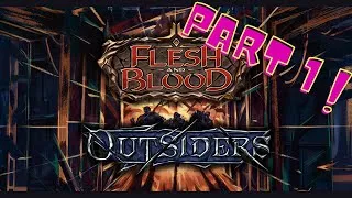 Miniature : Flesh and Blood - Display outsiders opening Part1