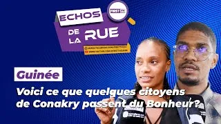 Miniature : Bonheur: Les Citoyens de Conakry s'expriment sur ce qu'est le Bonheur pour eux.