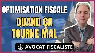 Miniature : Abus de droit fiscal : quand l’optimisation peut coûter 80 %