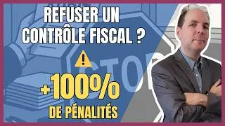 Miniature : Opposition à contrôle fiscal : risques, sanctions et majoration de 100 %