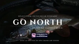 Miniature : "Go North" - The Fin Chasers Media - Film complet - Fishare Film Festival