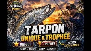 Miniature : TARPON UNIQUE & TROPHÉE FACILE ! 💥 Méthode Rapide – Île du Crabe Bleu | Fishing Planet