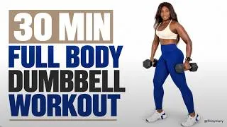 Miniature : 30 MIN FULL BODY DUMBBELL WORKOUT | Strength & Endurance | Warm Up + Cool Down
