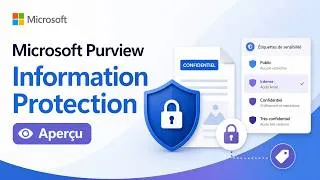 Miniature : Microsoft Purview Information Protection : aperçu de la protection des documents