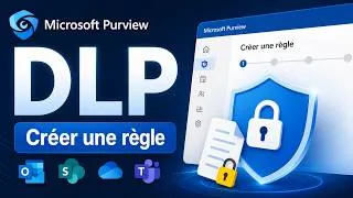 Miniature : Démo Microsoft Purview DLP : Créer une règle de protection des données dans Microsoft 365