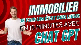 Miniature : Réaliser un État des Lieux en 15 Minutes avec Chat GPT
