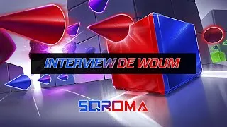 Miniature : [Interview] De Woum ! (SQROMA)