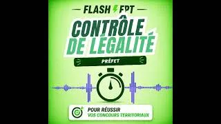 Miniature : Contrôle de légalité : comment l'État surveille les collectivités territoriales pour vos concours