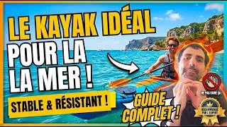 Miniature : Le MEILLEUR Kayak pour vos Sorties en Mer !
