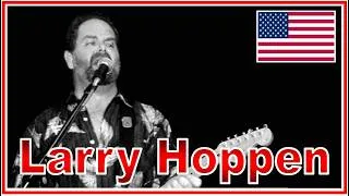 Miniature : HOMMAGE AMÉRICAIN # 374 ~ Larry Hoppen (1951 - 2012)