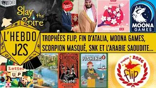 Miniature : L'Hebdo #J2S du 31/07/2026 - Scorpion Masqué, Tag Team & SNK, trophées FLIP, Moona Games...