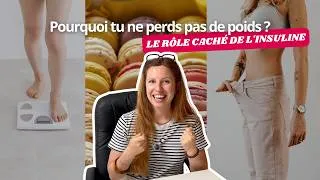 Miniature : Pourquoi tu ne perds pas de poids ? Le rôle caché de l'INSULINE