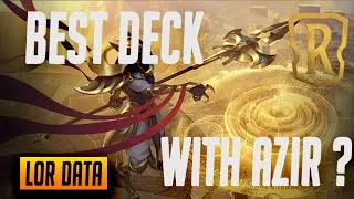 Miniature : Best Deck With Azir ? Legends of Runeterra