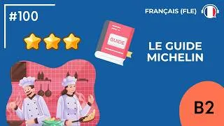 Miniature : Le guide Michelin (B2) - Podcast by FLE d'OC #100