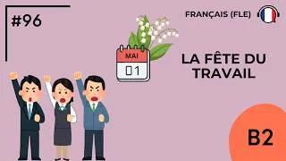 Miniature : La Fête du Travail en France (B2) - Podcast by FLE d'OC #96